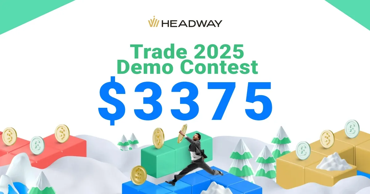 Win Big in Headway 2025 Forex Demo Contest Up to $3375